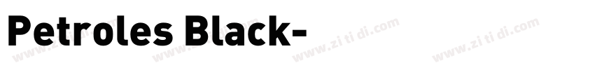 Petroles Black字体转换 Petroles Black字体转换